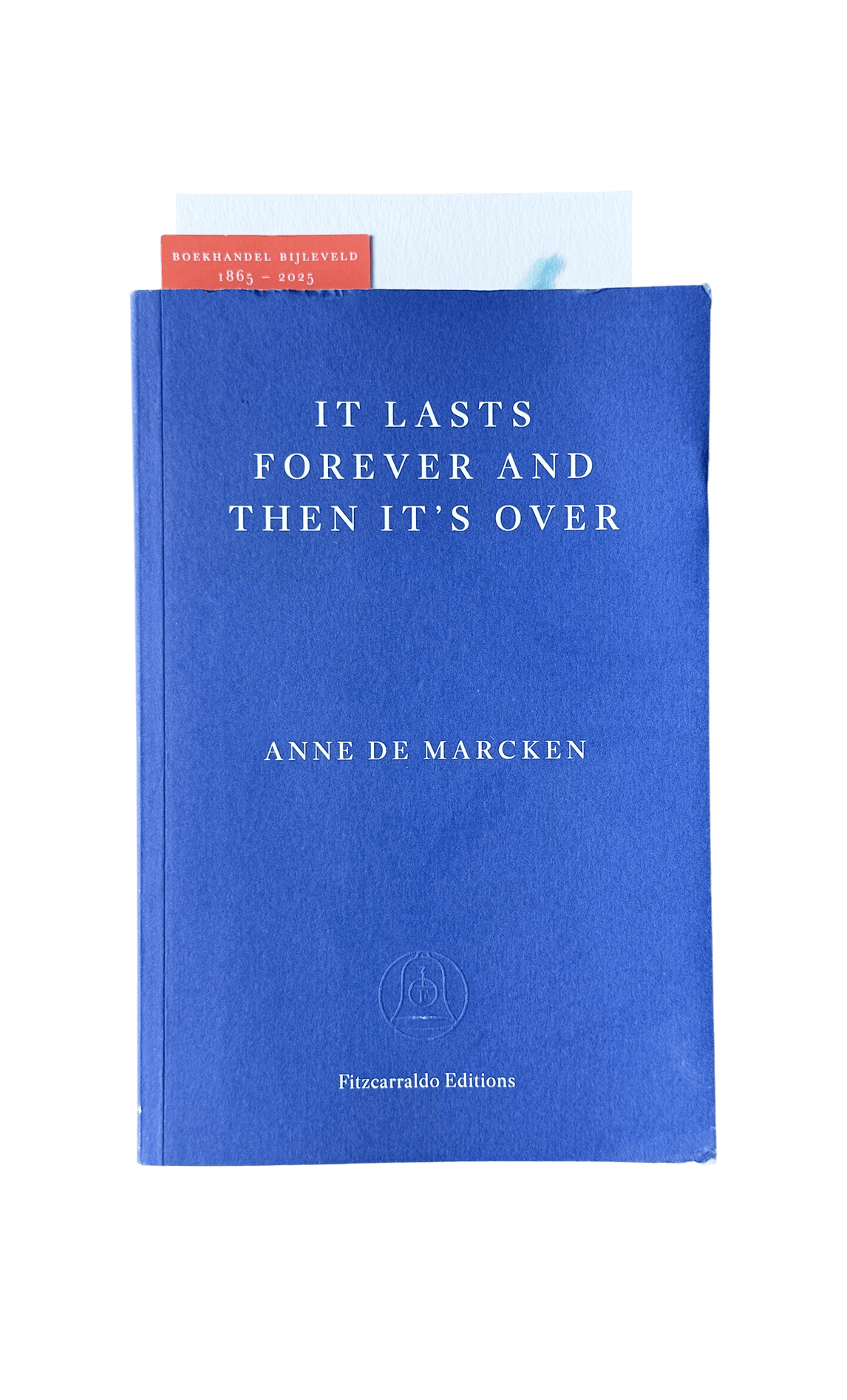 It Lasts Forever and Then It’s Over